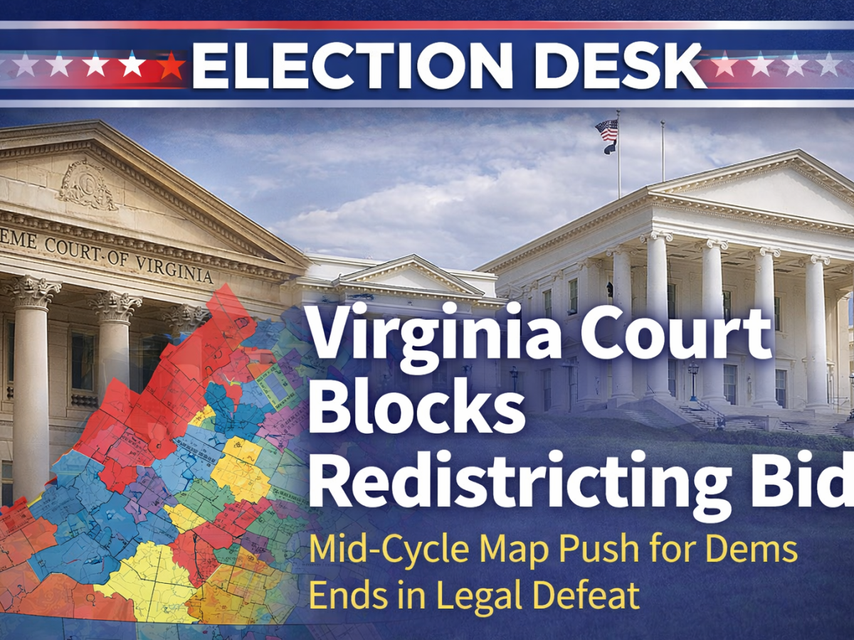 Virginia Court Stops Mid-Cycle Redistricting&nbsp;Push