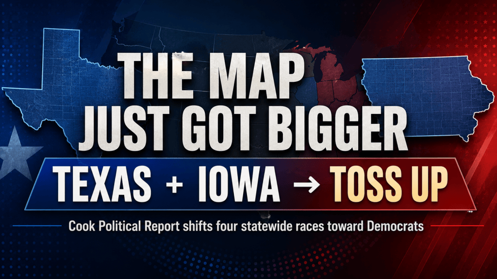 Cook Political Report Moves Texas and Iowa Senate Races to Toss Up, Shifts Both Governor Races Toward&nbsp;Democrats