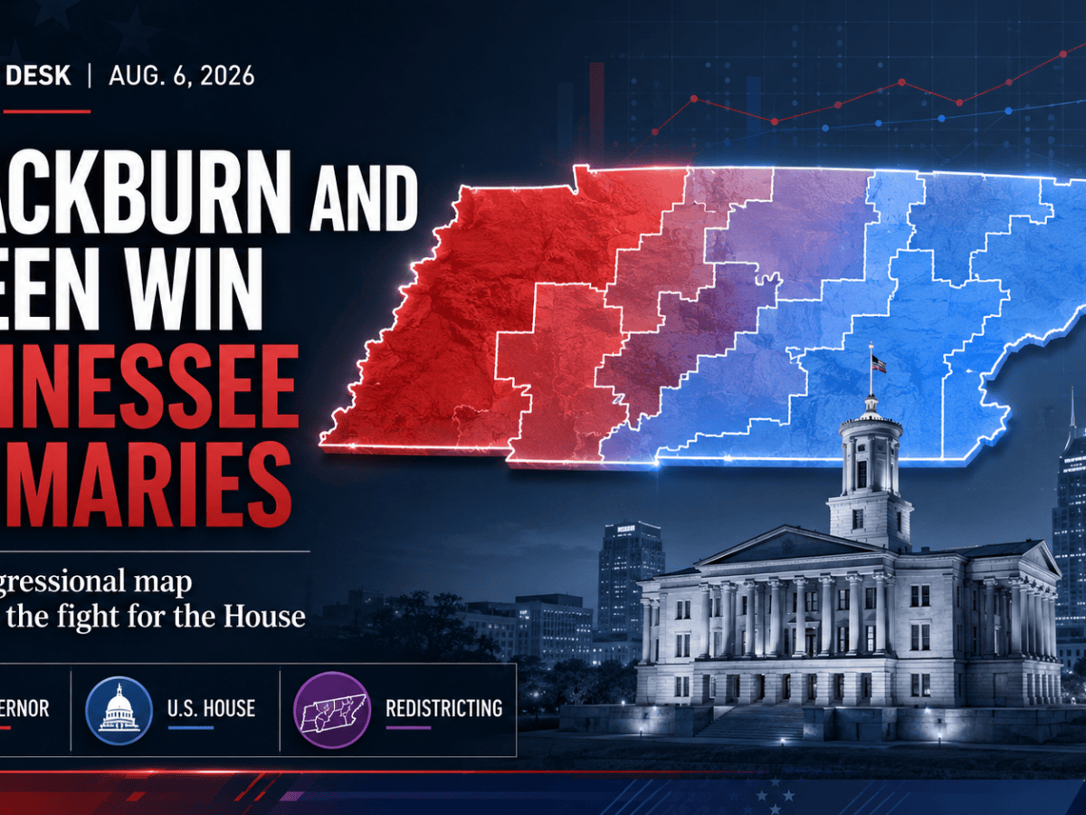 Blackburn and Green Win Governor’s Race Primaries as Tennessee’s New Congressional Map Reshapes the House&nbsp;Delegation