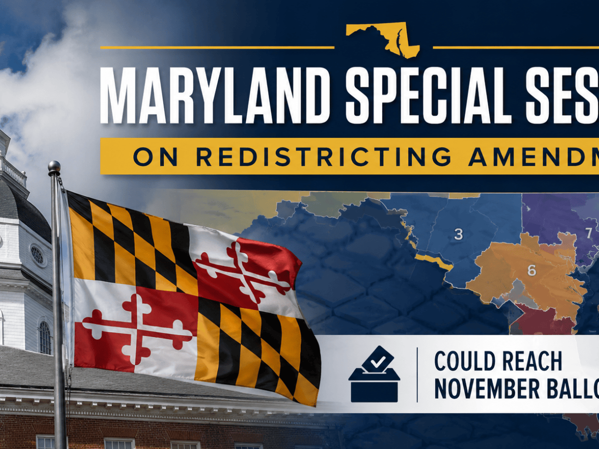 Maryland Lawmakers Convene Special Session Monday on a Constitutional Amendment That Could Reach the November&nbsp;Ballot