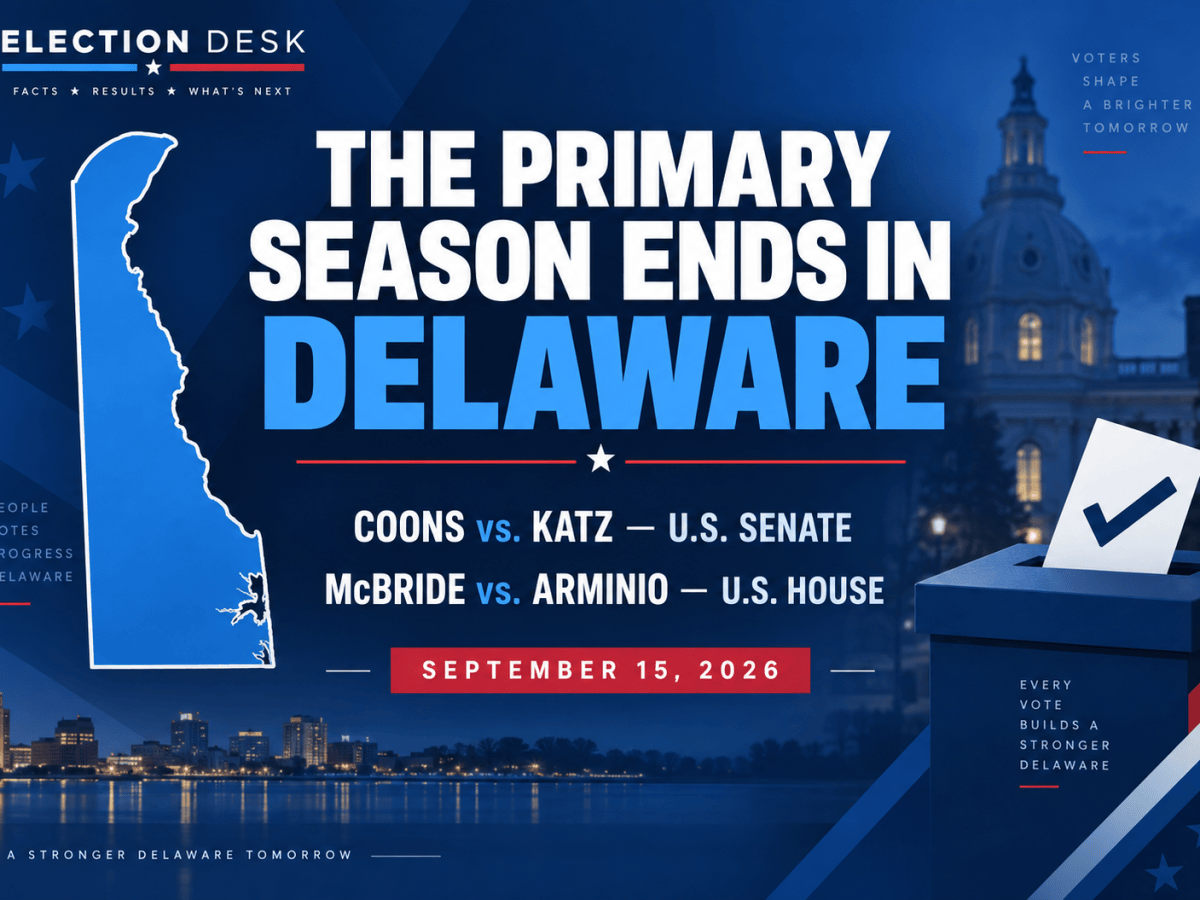 Delaware Closes Out the 2026 Primary Season: Coons and Katz Set for Senate&nbsp;Showdown